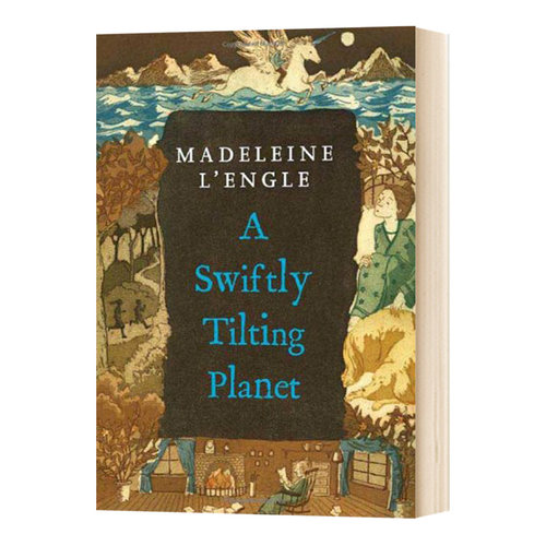 进口原版 一个急速倾斜的星球英文原版 A Swiftly Tilting Planet  时间的皱纹系列科幻小说 英文版 Madeleine L'Engle 进口英
