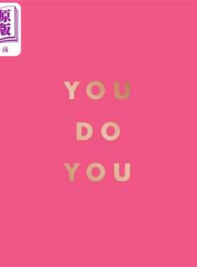 进口原版 *做你自己 You Do You Quotes to Uplift Empower and Inspire 英文原版 Summersdale Publishers   Summersdale Publish
