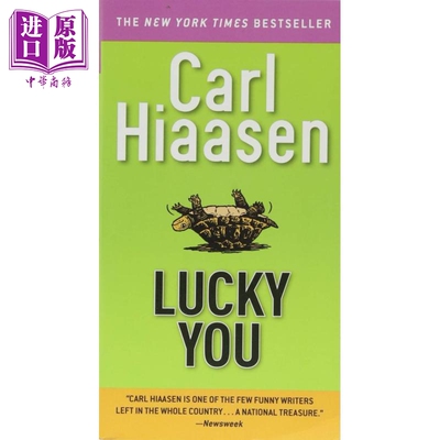 进口原版 *幸运的你 怪诞风作家希尔森作品 LＵＣky You 英文原版 Carl Hiaasen 世界现当代文学 国际流行小说   Grand Central