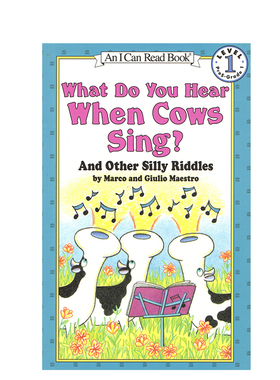 进口原版 英文What Do You Hear When Cows Sing? 你听到母牛唱歌了么？   HarperCollins