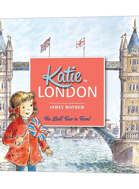 进口原版 凯蒂在伦敦 英文原版 Katie In London 凯蒂的名画奇遇 艺术启蒙 儿童绘本 英文版 进口英语原版书籍 Mayhew, James