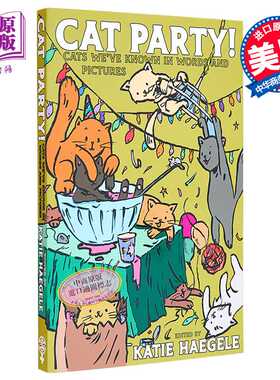 进口原版 *猫党 我们用文字和图片认识的猫 Cat Party Cats Weve Known in Words and Pictures 英文原版 Katie Hae   Microcosm P