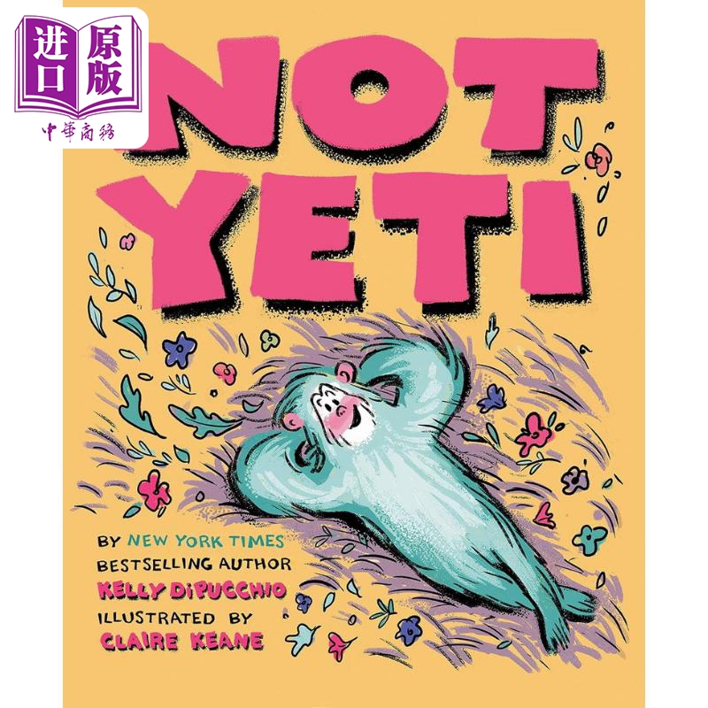 中商原版 *不是雪人 Not Yeti 英文原版 儿童绘本故事图画书 精装绘本 进口图书 儿童读物 名家作品 亲子童书 4-8岁   Penguin USA