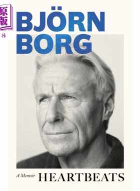 进口原版 *心跳 回忆录 比约博格自传 网球 Heartbeats A Memoir 英文原版 Bjorn Borg   Little Brown UK