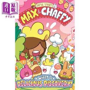 儿童绘本故事书 美味 And Max 进口原版 What 英文原版 Jami Discovery 发现 Delicious Fickl David Chaffy 麦克斯和朋友们
