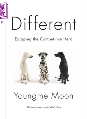 进口原版 *哈佛最受欢迎的营销课 英文原版 Different Escaping the Competitive Herd Youngme Moon   Currency