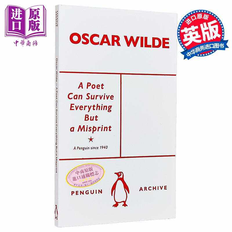 进口原版 *王尔德 诗人可以经受一切考验印刷错误除外 A Poet Can Survive Everything But a Misprint 英文原版 Os   Penguin UK