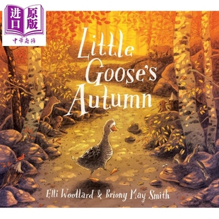 小鹅 Gooses Briony Smith 3岁以 进口原版 儿童绘本故事图画书 秋天 May 英文原版 Autumn平装 Little Macmillan 进口图书