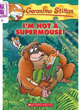 进口原版 *老鼠记者43 我不是一只超级老鼠  I'M Not A Supermouse (Gs43)英文原版 学乐桥梁章节小说 彩色插图儿童   SCHO 国内自