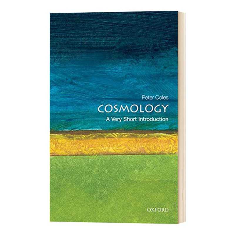 进口原版 Cosmology A Very Short Introduction 宇宙学 简介 牛津通识系列 英文原版 英文版   OUP