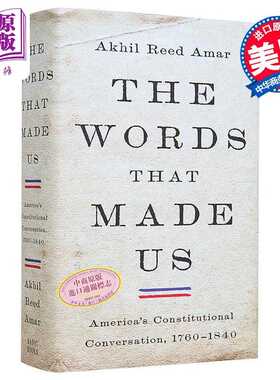 进口原版 *以法为教 1768-1840年美国宪法历史 The Words That Made Us 英文原版 Akhil Reed Amar 人文社科 历史   Basic Books