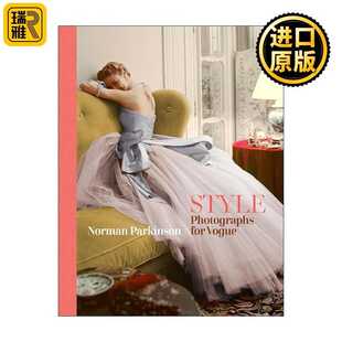 进口原版 英文原版 STYLE Photographs for Vogue 风尚 时尚摄影之父诺曼·帕金森 艺术鉴赏精装作品集 Norman Parkinson 进口