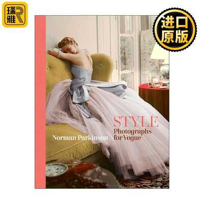 进口原版 英文原版 STYLE Photographs for Vogue 风尚 时尚摄影之父诺曼·帕金森 艺术鉴赏精装作品集 Norman Parkinson 进口
