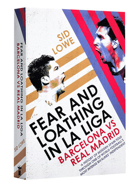 进口原版 *西班牙世纪对决：巴萨与皇马 英文原版 Fear and Loathing in La Liga: Barcelona vs Real Madrid Sid L   YELLOW JERS