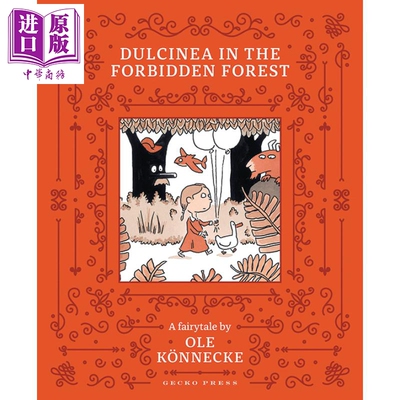 进口原版 *Dulcinea in the Forbidden Forest 魔法森林 英文原版 进口原版 5岁到9岁 精装儿童绘本 Ole K?nnecke   Gecko Press