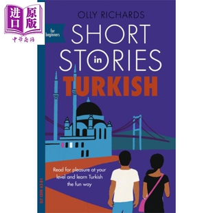 进口原版 *适合初学者的土耳其语短篇小说 Short Stories in Turkish for Beginners 英文原版 Olly Richards 小语   John Murray