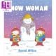 Woman Andersen 低幼童书 儿童绘本 McKee 英文原版 Press David 雪人 3岁到6岁 Snow 进口原版
