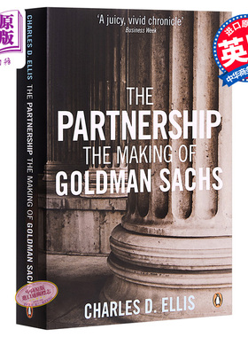进口原版 合作伙伴：高盛 英文原版 Partnership: The Making of Goldman Sschs  Charles D. Ellis  Penguin   Penguin