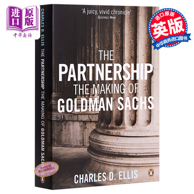 进口原版 合作伙伴：高盛 英文原版 Partnership: The Making of Goldman Sschs  Charles D. Ellis  Penguin   Penguin