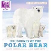 the Ice 英文原版 儿童科普绘本 Polar Bear 进口原版 Journey 北极熊冰雪之旅 Jenkins 动物百科知识 Walker Martin