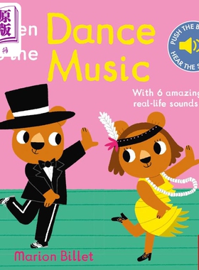 进口原版 *发声书 聆听舞蹈音乐 Listen to the Dance Music 英文原版 童书 儿童纸板书 Marion Billet 乐感启蒙培   Nosy Crow