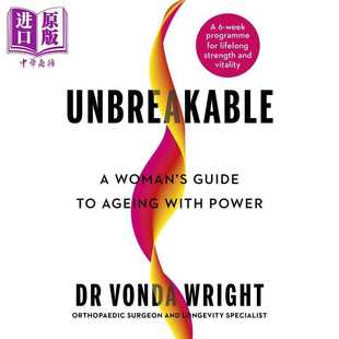 坚不可摧 Unbreakable Vonda Vermilion 进口原版 英文原版 Womans 女性强健衰老指南 with Ageing Guide Wright Power
