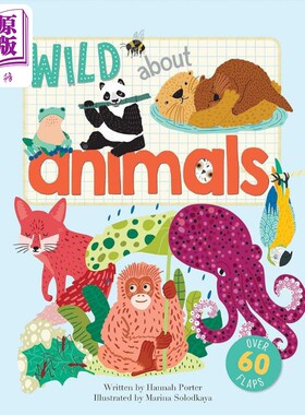 进口原版 *翻翻小百科 野生动物 Wild About Animals 英文原版 儿童纸板绘本 动物科普知识图画书纸板书 进口 3-6岁   NQ Publishe