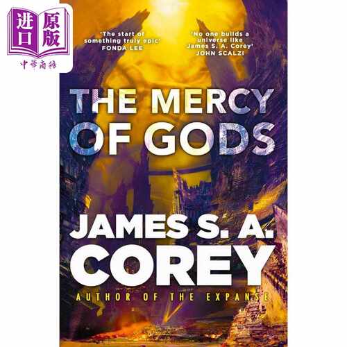 进口原版 *太空歌剧 神的仁慈 詹姆斯 S A 科里 The Mercy of Gods James S A Corey 科幻流行小说   Orbit US