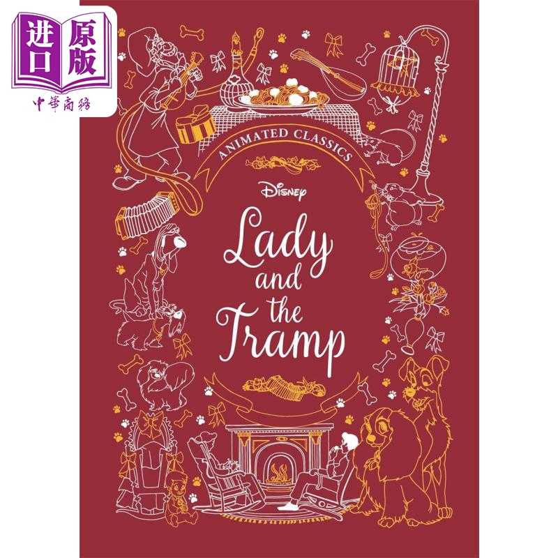 进口原版 *小姐与流浪汉 迪士尼动画经典 英文原版 Lady and the Tramp Disney Animated Classics Lily Murray   Templar Publish