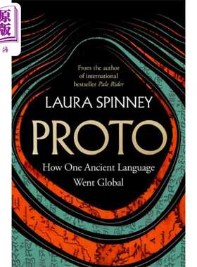 进口原版 *原语一种古老语言如何走向全球 英文原版 Proto How One Ancient Language Went Global Laura Spinney   William Colli