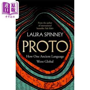 进口原版 Spinney Global How 英文原版 Laura Ancient 原语一种古老语言如何走向全球 Language Went One 中商原版 Proto