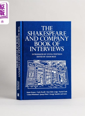 进口原版 *莎士比亚书店访谈集 英文原版 The Shakespeare and Company Book of Interviews Adam Biles 文学理论   Canongate Boo