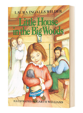 进口原版 大森林里的小木屋 小木屋系列 英文原版 Little House in the Big Woods 英文版 Laura Ingalls Wilder 全英文版进口