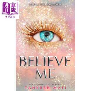 进口原版 *相信我 Shatter Me系列 Believe Me Shatter Me 英文原版 Tahereh Mafi Booktop奇幻流行小说 破碎的我完   Harper Coll