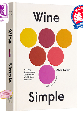 进口原版 *红酒指南：来自*调酒师的简易指南 英文原版 Wine Simple: A Totally Approachable Guide from a World-   Clarkson Po