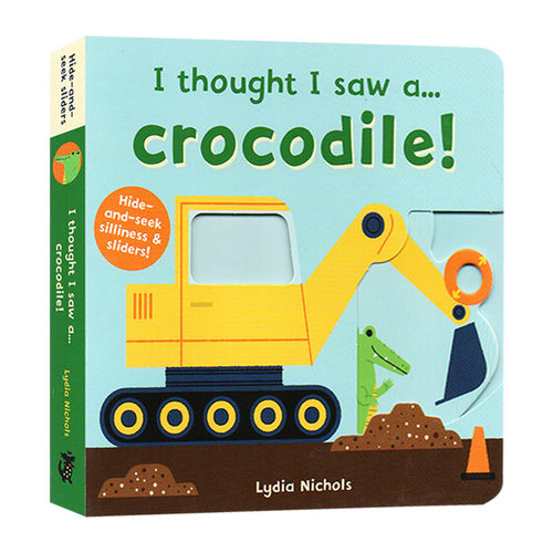进口原版 I thought I saw a Crocodile 我好像看到了一只鳄鱼 英文原版绘本 躲猫猫游戏互动操作纸板书 全英文版进口原版英语