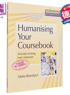进口原版 *Humanising Your Coursebook Paperback Delta Professional Perspectives人性化的课程手册让课堂充满活   Delta Publi