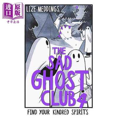 进口原版 *悲伤幽灵俱乐部 第4部 漫画系列 图画小说 The Sad Ghost Club Volume 4 英文原版 Lize Meddings   Hachette Children'
