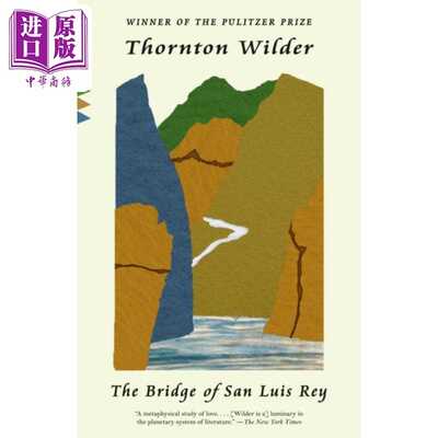 进口原版 *圣路易斯雷桥 The Bridge of San Luis Rey 英文原版 Thornton Wilder 世界经典名著   Random House US
