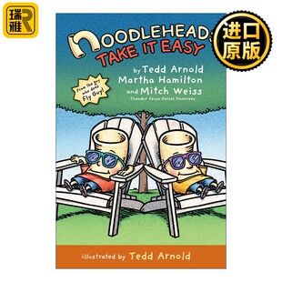 进口原版 英文原版 Noodleheads Take It Easy 傻瓜面条头小子7 放轻松 全彩漫画 Tedd Arnold 英文版 进口英语原版书籍