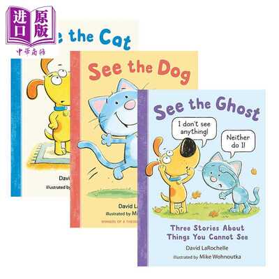 进口原版 *David LaRochelle 狗狗猫猫眼里的故事集3册套装 See the Dog Cat 英文原版 儿童绘本动物图画书 Mike Wo   Candlewick