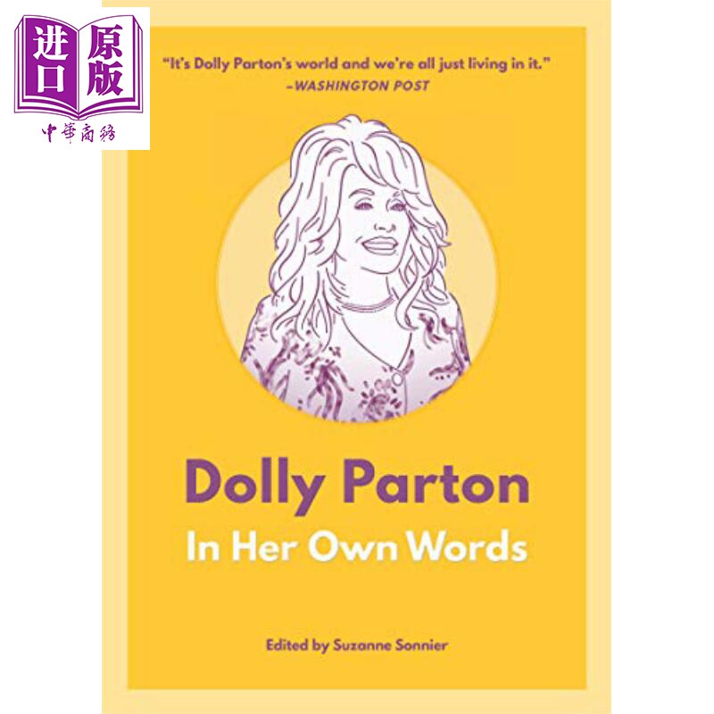 进口原版 *多莉帕顿 用她自己的话 Dolly Parton In Her Own Words 英文原版 Suzanne Sonnier   Agate Publishing