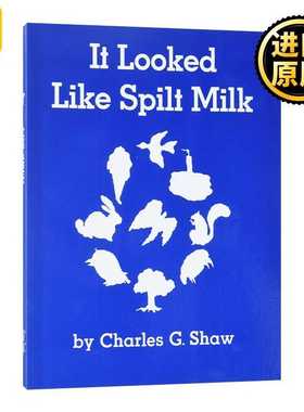 进口原版 绘本 It Looked Like Spilt Milk 打翻的牛奶 大开平装抽象艺术想象力绘本吴敏兰书单 英文版   HarperCollins