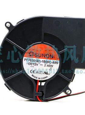 建准SUNON PF75301B1-1B00C-A99 DC 12V 2.40W 7530 鼓风机风扇