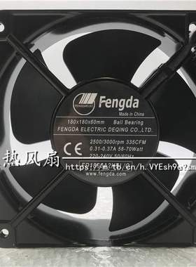 Fengda 220V FD1860A2HBL/Q 180x180x60mm 335CFM 全新 散热风机