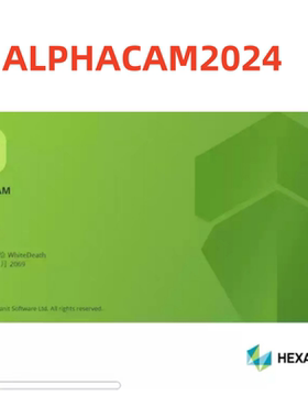 Alphacam 2025 2024 23/2021/2017 2016阿尔法中英文软件安装