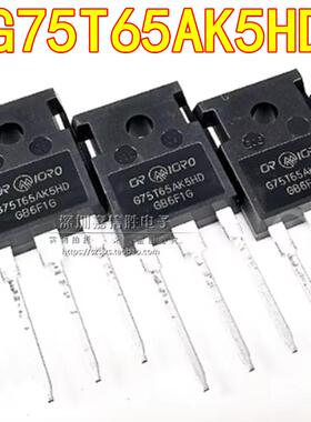 全新 G75T65AK5HD CRG75T65AK5HD TO-247 75A650V IGBT功率三极管