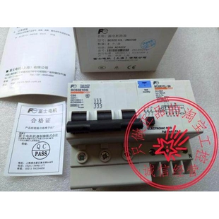 实拍C20 假一罚十正品 富士BC32E1CL 3N020B原装 3P漏电断路器 400V