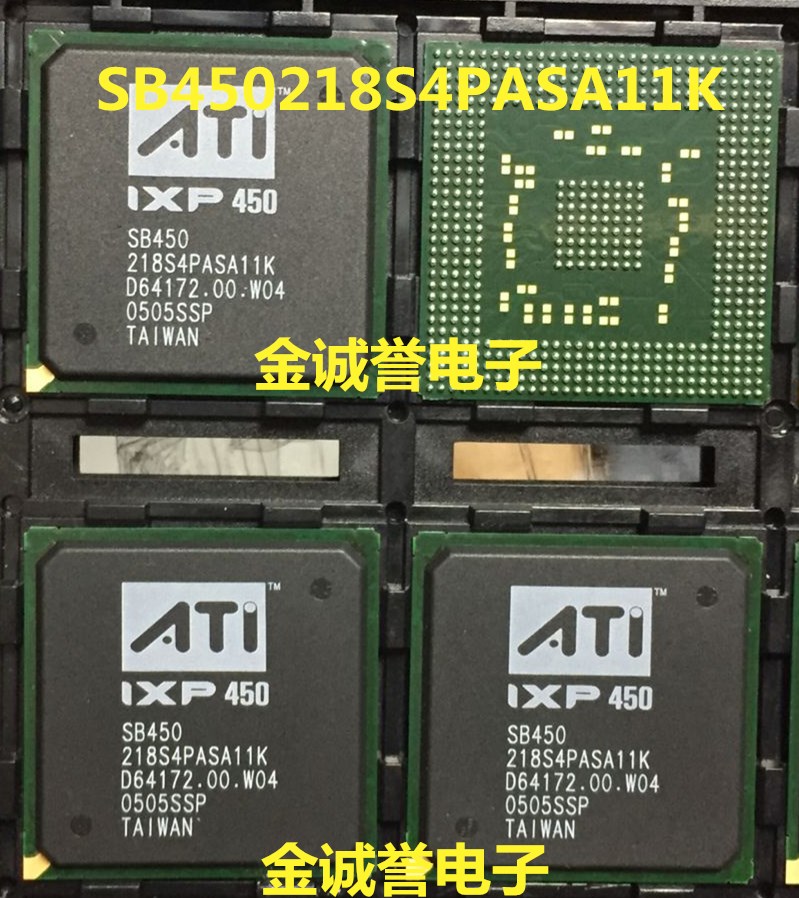 IXP450/SB450 SB450-218S4PASA11K 218S4PASA11KATI 全新正品原装