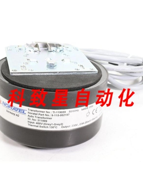 工业配件NORATEL 9-115-002197/311999 TI-119059 电机变压器